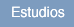 estudios